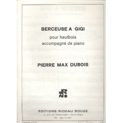 Berceuse à Gigi : pour hautbois et piano - Pierre Max Dubois