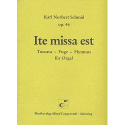 Ite missa est : für Orgel - Karl Norbert Schmid