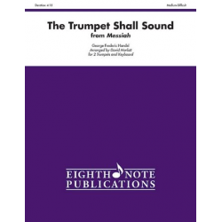 Trumpet Shall Sound, The from Messiah - Georg Friedrich Händel (George Frederic Handel) / Arr. David Marlatt