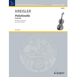 Polichinelle Serenade : für Violine und - Fritz Kreisler