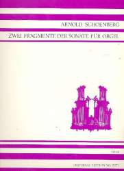 2 Fragmente der Sonate : für Orgel - Arnold Schönberg