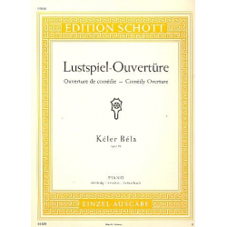 Lustspiel-Ouvertüre op.73 : -Bela Keler