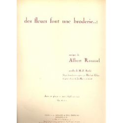 Des fleurs font une broderie op.35,1 : - Albert Roussel