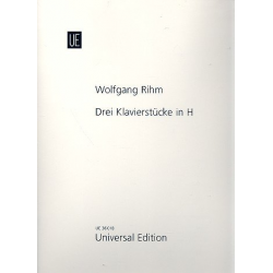 3 Klavierstücke in H - Wolfgang Rihm