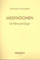 Meditationen : für Flöte und Orgel - Wolfgang Stockmeier