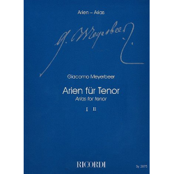 Arien für Tenor Band 1 : für Tenor und Klavier - Giacomo Meyerbeer