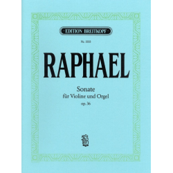 Sonate e-Moll op.36 : für Violine - Günter Raphael
