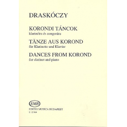 Tänze aus Korond für Klarinette und Klavier - Laszlo Draskoczy