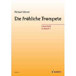 Die fröhliche Trompete Band 1 : Lehrerheft - Michael Werner