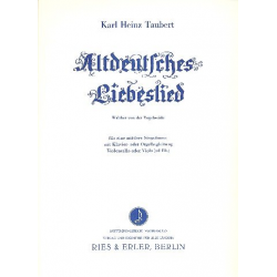 Altdeutsches Liebeslied : für Gesang - Karl Heinz Taubert
