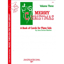 Merry Christmas vol. 3 - A book of carols for piano solo - Diverse / Arr. Jane Smisor Bastien
