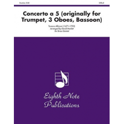 Concerto a 5 (originally for Trumpet, 3 Oboes, Bassoon) - Tomaso Albinoni / Arr. David Marlatt