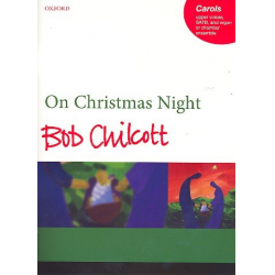 On Christmas Night : for female chorus - Bob Chilcott