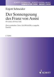 Der Sonnengesang des Franz von Assisi : - Enjott (Norbert Jürgen) Schneider