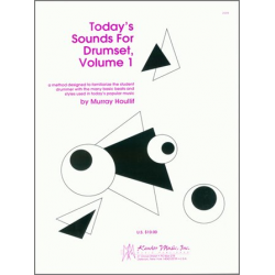 Today's Sounds For Drumset, Volume 1 (2nd Edition) -Murray Houllif