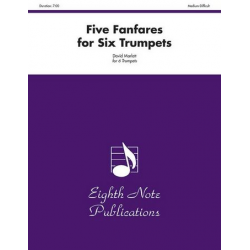 Five Fanfares for Six Trumpets - David Marlatt