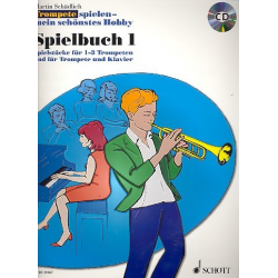 Trompete spielen mein schönstes Hobby - Spielbuch Band 1 (+CD) -Martin Schädlich