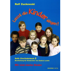 Lasst die Kinder singen  Band 2 : -Rolf Zuckowski