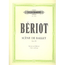 Ballett-Szene op.100 : für Violine - Charles  A. de Bériot
