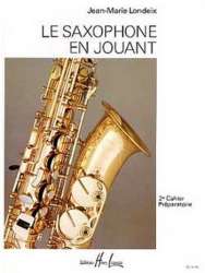 Le saxophone en jouant vol.2 : -Jean-Marie Londeix
