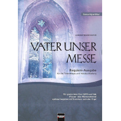Vater unser Messe (Requiem-Ausgabe) : - Lorenz Maierhofer