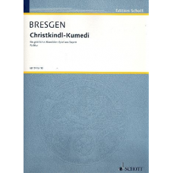 Christkindl-Kumedi - Cesar Bresgen