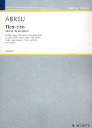 Tico Tico : für Flöte, Oboe, Klarinette, - Zequinha de Abreu / Arr. Andreas N. Tarkmann