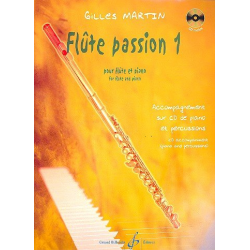 Flute passion vol.1 (+CD) : - Gilles Martin