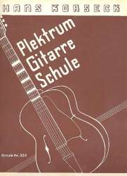 Schule für Plektrum-Gitarre - Hans Korseck
