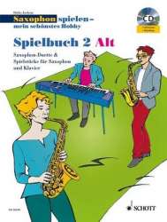Saxophon spielen mein schönstes Hobby Spielbuch Band 2 (+CD) - Dirko Juchem