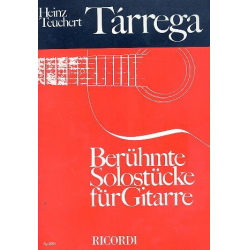 Berühmte Solostücke : für Gitarre - Francisco Tarrega