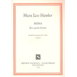 Missa ecce quam bonum : für gem Chor a cappella - Hans Leo Hassler