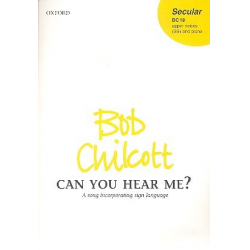Can you hear me : for - Bob Chilcott