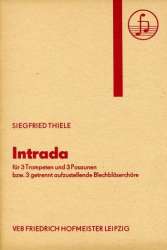 Intrada : für 3 Trompeten und 3 Posaunen - Alfred Thiele