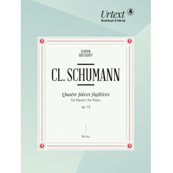 4 pièces fugitives op.15 : - Clara Schumann