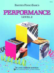 Bastien Piano Basics: Performance - Level 2 -Jane Smisor Bastien