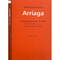Streichquartett A-Dur - Juan Crisostomo Arriaga