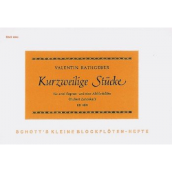 Kurzweilige Stücke : für - Johann Valentin Rathgeber / Arr. Hubert Zanoskar
