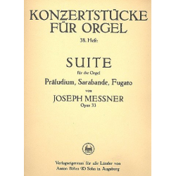 Suite op.33 : für Orgel - Joseph Messner