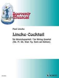 Lincke-Cocktail : für Streichquartett - Paul Lincke / Arr. Wolfgang Birtel