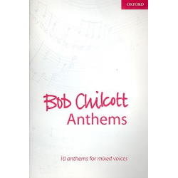 Anthems vol.1 : - Bob Chilcott