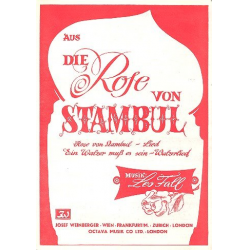 Die Rose von Stambul  und - Leo Fall