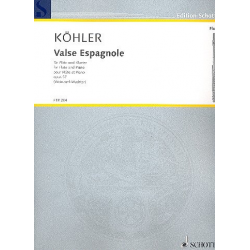 Valse espagnole op.57 : für Flöte und Klavier -Ernesto Köhler