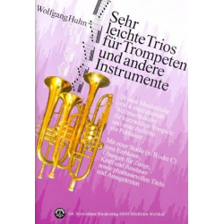 30 sehr leichte Trios für Trompeten und andere Instrumente - Wolfgang Huhn