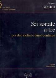 6 Sonate a tre : per 2 violini e Bc - Giuseppe Tartini
