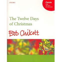 The twelve Days of Christmas : for mixed - Bob Chilcott