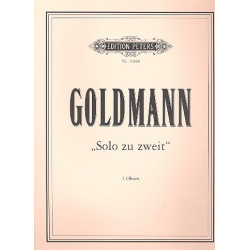 Solo zu zweit : für 2 Oboen - Friedrich Goldmann
