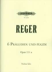 6 Präludien und Fugen op.131a : - Max Reger