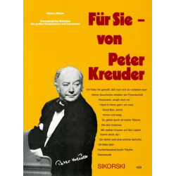 Für Sie von Peter Kreuder : Klavier-Album -Peter Kreuder