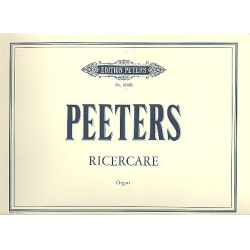 RICERCARE : FUER ORGEL - Flor Peeters